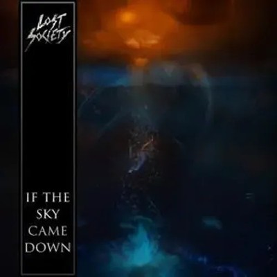If The Sky Came Down | Lost Society | Audio-CD | CD | 2022 | EAN 4065629639501