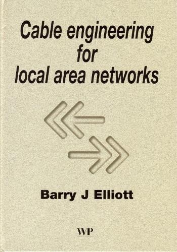 Cable Engineering for Local Area Networks - 9781855734883