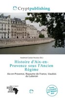 Hardmod Carlyle Nicolao | Histoire D'aix-En-Provence Sous L'ancien RéGime | Buch