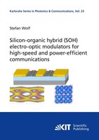 Silicon-Organic Hybrid (Soh) Electro-Optic Modulators For High-Speed And Power-E