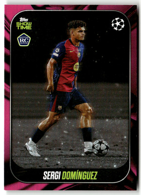 2025 Topps Champions League Showtime Sergi Dominguez Rookie Showcase