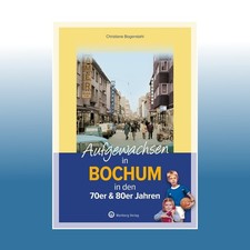 Aufgewachsen in Bochum | Christiane Bogenstah...