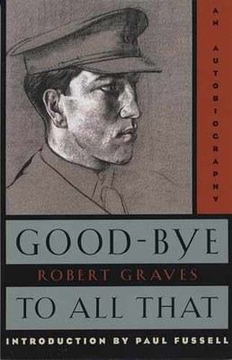 Good-Bye to All That: An - Paperback, by Robert Graves - Very Good x