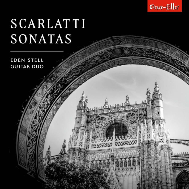 DXL1196 Eden Stell Guitar Duo Scarlatti Sonatas CD DXL1196 NEW