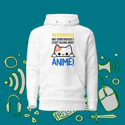 Warning May Spontaneously Start Talking About Anime Unisex Hoodie For Game Fan