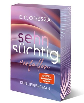 D. C. Odesza Sehnsüchtig Verfallen