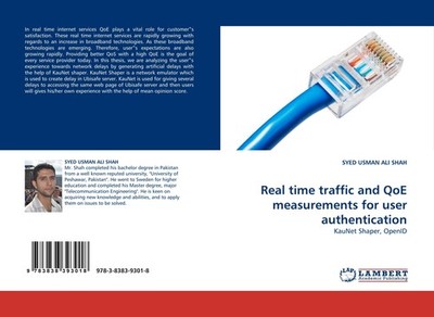 Real time traffic and QoE measurements for user authentication Syed Usman Ali Sh