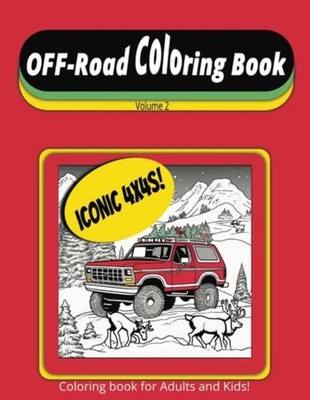 Off-Road Coloring Book Volume 2 4x4s! - Paperback NEW JACK. SIO 07/12/2023