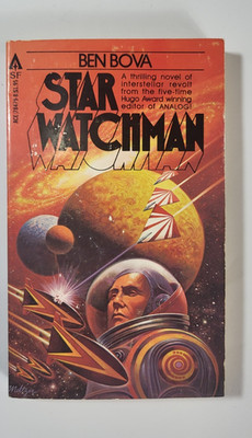 Star Watchman by Ben Bova 1978 Ace 1st Printing Paperback