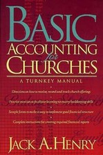 Basic Accounting for Churches by Jack A Henry: Used