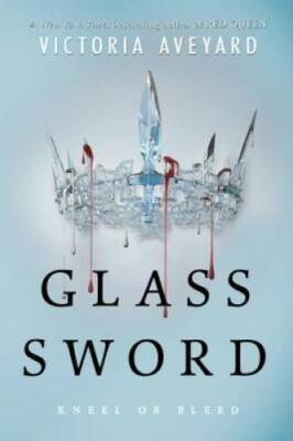 Glass Sword (Red Queen) - Hardcover By Aveyard, Victoria - GOOD