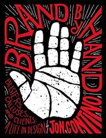 Jon Contino - Brand By Hand Blisters Calluses And Clients A Life - G245Z