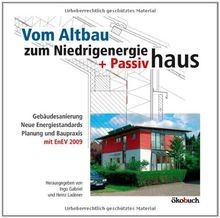 Vom Altbau zum Niedrigenergie- und Passivhaus: Gebäud... | Book | condition good