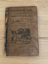 VERY RARE "DIALOGUES ON DOGS" ILLUS DOG BOOK BY CLARA HALL 1ST C1805 72 PAGES