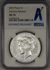 2023 Peace Silver Dollar NGC MS70 Advance Releases $1