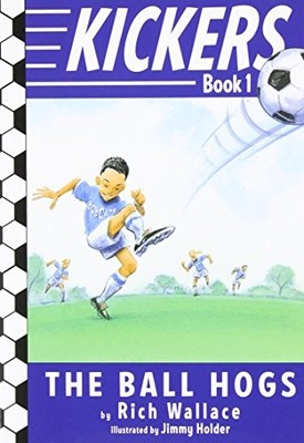 The Ball Hogs (Kickers, No.1)