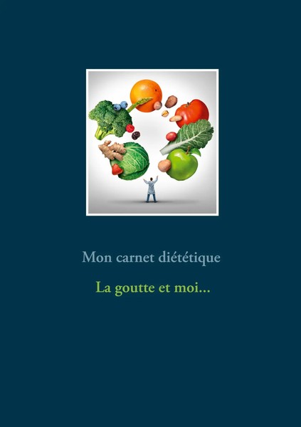 CéDric Menard | Mon Carnet DiéTéTique : La Goutte Et Moi... | Buch | FranzöSisch-image