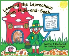 Leonard the Leprechaun Plays Hide-and-Seek (1) - Stringer, Kimberly - Very G...