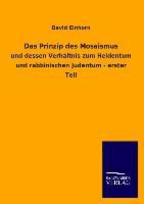 Das Prinzip Des Mosaismus | David Einhorn | Taschenbuch | Paperback |