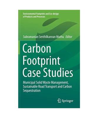 Carbon Footprint Case Studies: Municipal Solid Waste Management, Sustainable Roa