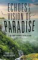 Frank Scott (U. A.) | Echoes Of A Vision Of Paradise | Buch | Englisch (2015)