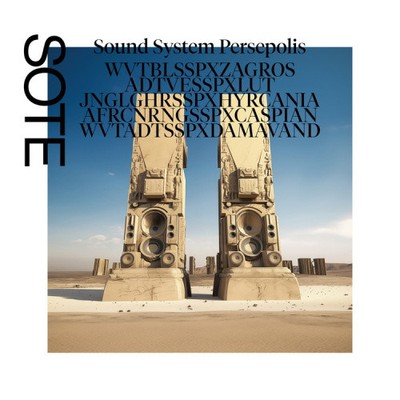 Sound System Persepolis by Sote