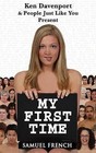 My First Time by Ken Davenport (Paperback, 2009)