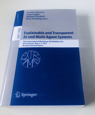 Explainable And Transparent AI And Multi-Agent Systems: Third International Work