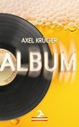 ALBUM von Axel Krüger (2015, Taschenbuch)