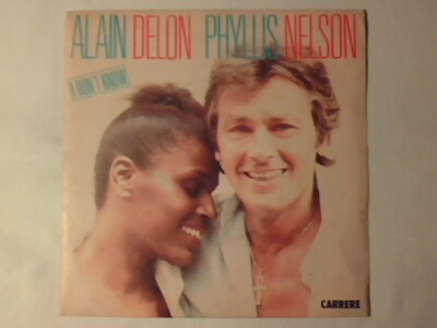 ALAIN DELON PHYLLIS NELSON I don't know 7'' ITALY NIE GESPIELT UNBESPIELT!!!