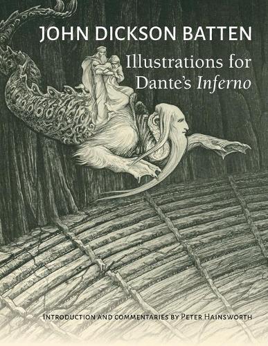 Peter Hainswort John Dickson Batten Illustrations for Dante's Infern (Tascabile)