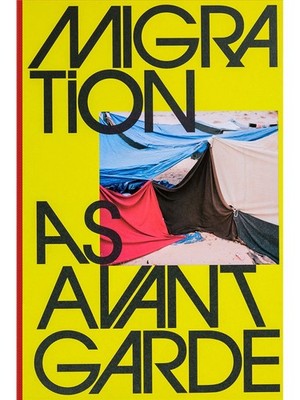 Michael Danner   Migration as Avant-Garde (2018, Photobook), Signed!