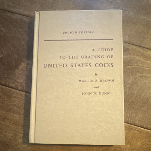 Whitman A Guide to the Grading of United States Coins Fourth Edition