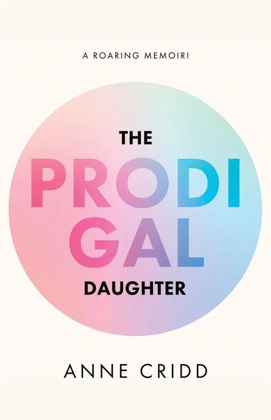 Anne Cridd | The Prodigal Daughter | Taschenbuch | Englisch (2024)-image