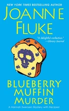 Blueberry Muffin Murder (A Hannah Swensen Mystery) - Fluke, Joanne - Good - ...