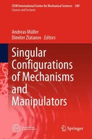 Andreas MüLler (U. A.) | Singular Configurations Of Mechanisms And Manipulators