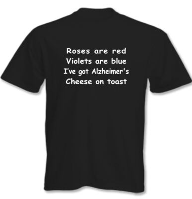 Alzheimer's T-Shirt Roses Are Red Mens Funny TEE TOP