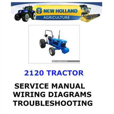 NEW HOLLAND 2120 TRACTOR MANUAL WORKSHOP REPAIR SERVICE ENGINE PDF