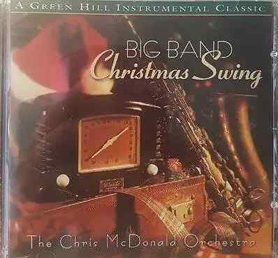 CD The Chris McDonald Orchestra Big Band Christmas Swing Green Hill
