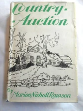 Marion Nicholl Rawson--COUNTRY AUCTION 1st ed (?) 1st ptg HCDJ 1929