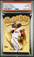 2000 Topps #HG1 Barry Bonds Hands of Gold Insert GIANTS - PSA 10 GEM MINT
