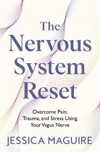 Jessica Maguire The Nervous System Reset (Tascabile)