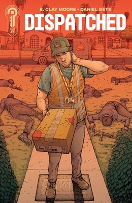 Dispatched #1 Cover A Daniel Gete Comic Book First Print 2026