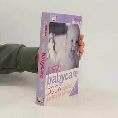 The New Baby Care Book  |  Miriam Stoppard