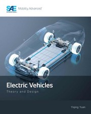Electric Vehicles: Theory and Design by Yiqing Yuan Hardcover Book