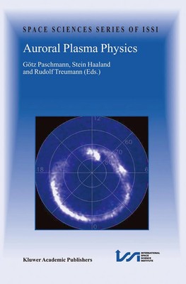 Auroral Plasma Physics | Götz Paschmann (u. a.) | Taschenbuch | xi | Englisch