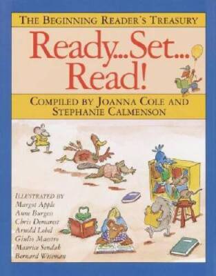 Ready, Set, Read!: The Beginning Reader's Treasury - Hardcover - ACCEPTABLE