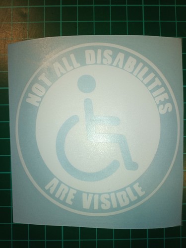 2 x 'Not all disabilities are visible' 10cm disabled car sticker vinyl. - Picture 3 of 3