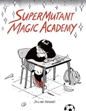 SuperMutant Magic Academy, Jillian Tamaki