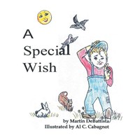 Martin Debattista | A Special Wish | Taschenbuch | Englisch (2018) | Xlibris Us